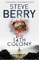 Steve Berry - The 14th Colony - 9781444795486 - V9781444795486