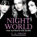 L. J. Smith - Night World Ultimate Fan Guide - 9781444900736 - KNH0012108