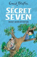 Enid Blyton - Secret Seven: Secret Seven Adventure: Book 2 - 9781444913446 - V9781444913446