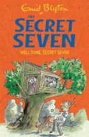 Enid Blyton - Secret Seven: Well Done, Secret Seven: Book 3 - 9781444913453 - V9781444913453