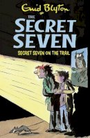 Enid Blyton - Secret Seven: Secret Seven On The Trail: Book 4 - 9781444913460 - V9781444913460