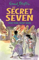 Enid Blyton - Secret Seven: Good Work, Secret Seven: Book 6 - 9781444913484 - V9781444913484