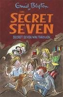 Enid Blyton - Secret Seven Win Through: Book 7 - 9781444913491 - V9781444913491