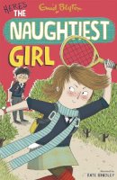 Enid Blyton - The Naughtiest Girl: Here´s The Naughtiest Girl: Book 4 - 9781444918854 - 9781444918854