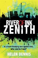 Helen Dennis - River of Ink: Zenith: Book 2 - 9781444920451 - V9781444920451