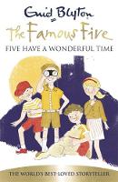 Enid Blyton - Famous Five: Five Have A Wonderful Time: Book 11 - 9781444927276 - 9781444927276