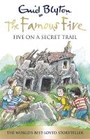 Enid Blyton - Five on A Secret Trail (Famous Five) - 9781444927573 - 9781444927573