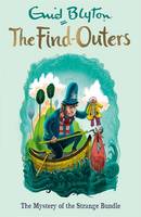 BLYTON, ENID - The Find-Outers: The Mystery of the Strange Bundle: Book 10 - 9781444930863 - 9781444930863