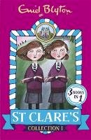 BLYTON, ENID - St Clare's Collection 1: Books 1-3 (St Clare's Collections and Gift books) - 9781444934823 - V9781444934823