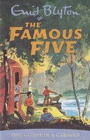 Enid Blyton - The Famous Five: Five Go Off In A Caravan - 9781444936353 - 9781444936353