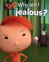 Oscar Brenifier - What´s the Big Idea?: Why Am I Jealous? - 9781445147239 - V9781445147239