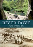 Jayne Darbyshire - River Dove - 9781445602691 - V9781445602691