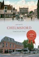 Jim Reeve - Chelmsford Through Time - 9781445608693 - V9781445608693