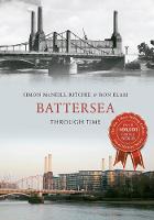Simon Mcneill-Ritchie - Battersea Through Time - 9781445634302 - V9781445634302