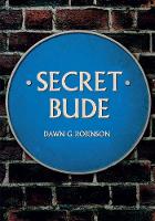 Dawn G. Robinson - Secret Bude - 9781445645292 - V9781445645292