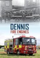 Barry Hutchinson - Dennis Fire Engines - 9781445646077 - V9781445646077
