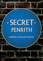 Andrew Graham Stables - Secret Penrith - 9781445653815 - V9781445653815