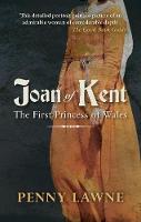 Penny Lawne - Joan of Kent: The First Princess of Wales - 9781445655277 - V9781445655277