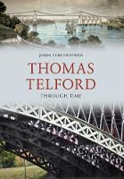 John Christopher - Thomas Telford Through Time - 9781445657813 - V9781445657813