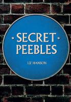 Hanson, Liz - Secret Peebles - 9781445659244 - V9781445659244