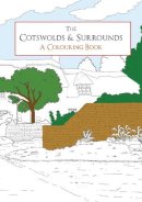 Amberley Archive - The Cotswolds & Surrounds a Colouring Book - 9781445659763 - V9781445659763