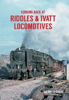 Kevin Derrick - Looking Back at Riddles & Ivatt Locomotives - 9781445660516 - V9781445660516