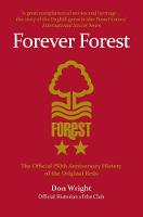 Don Wright - Forever Forest: The Official 150th Anniversary History of the Original Reds - 9781445661315 - V9781445661315