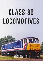 Andrew Cole - Class 86 Locomotives - 9781445662084 - V9781445662084