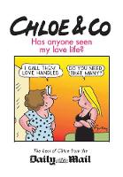 Gray Joliffe - Chloe & Co.: Has Anyone Seen My Love Life? - 9781445662985 - V9781445662985