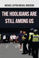 Michael Layton - The Hooligans Are Still Among Us - 9781445665887 - V9781445665887