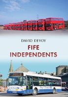 David Devoy - Fife Independents - 9781445665962 - V9781445665962