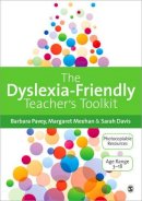 Barbara Pavey - The Dyslexia-Friendly Teacher's Toolkit: Strategies for Teaching Students 3-18 - 9781446207086 - V9781446207086