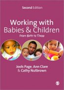 Jools Page - Working with Babies and Children: From Birth to Three - 9781446209066 - V9781446209066