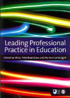 Christine Wise - Leading Professional Practice in Education - 9781446253342 - V9781446253342