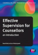 Hazel Reid - Effective Supervision for Counsellors: An Introduction - 9781446254554 - V9781446254554