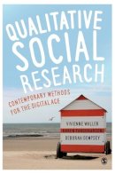 Vivienne Waller - Qualitative Social Research: Contemporary Methods for the Digital Age - 9781446258835 - V9781446258835