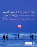 Lewis - Work and Occupational Psychology: Integrating Theory and Practice - 9781446260708 - V9781446260708