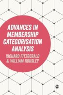 . Ed(S): Housley, William; Fitzgerald, Richard - Advances in Membership Categorisation Analysis - 9781446270721 - V9781446270721
