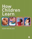 Sean Macblain - How Children Learn - 9781446272183 - V9781446272183