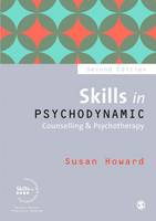 Susan Howard - Skills in Psychodynamic Counselling & Psychotherapy - 9781446285671 - V9781446285671