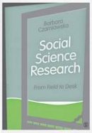 Barbara Czarniawska - Social Science Research: From Field to Desk - 9781446293942 - V9781446293942