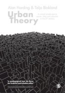 Alan Harding - Urban Theory: A critical introduction to power, cities and urbanism in the 21st century - 9781446294529 - V9781446294529