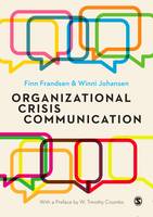 Finn Frandsen - Organizational Crisis Communication: A Multivocal Approach - 9781446297063 - V9781446297063