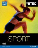 Mark Adams - BTEC First in Sport Student Book - 9781446901618 - V9781446901618