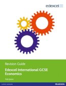 Rob Jones - Edexcel International GCSE Economics Revision Guide Print and Online Edition - 9781446905739 - V9781446905739