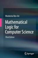 Mordechai Ben-Ari - Mathematical Logic for Computer Science - 9781447141280 - V9781447141280