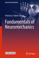 Francisco Valero-Cuevas - Fundamentals of Neuromechanics - 9781447167464 - V9781447167464