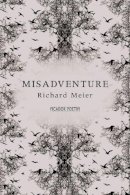 Richard Meier - Misadventure - 9781447208464 - V9781447208464