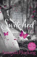 Amanda Hocking - Switched: Book One in the Trylle Trilogy (Trylle Trilogy Young Adult Edn) - 9781447210283 - V9781447210283