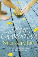 Diane Chamberlain - Necessary Lies - 9781447211259 - V9781447211259